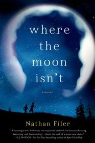 Buy 'Where the Moon Isn't' (2013) by Nathan Filer